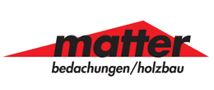 Matter Bedachungen/Holzbau GmbH